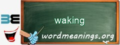 WordMeaning blackboard for waking